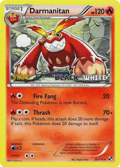 Darmanitan (25/114) (Staff Prerelease Promo) [Black & White: Black Star Promos] | Shuffle n Cut Hobbies & Games