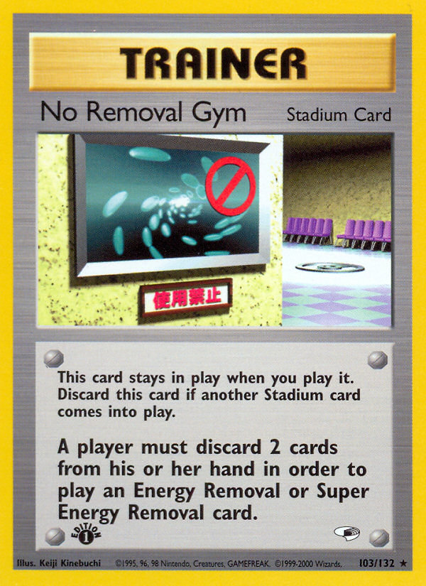 No Removal Gym (103/132) [Gym Heroes 1st Edition] | Shuffle n Cut Hobbies & Games